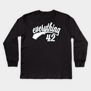 Everything 42 Kids Long Sleeve T-Shirt